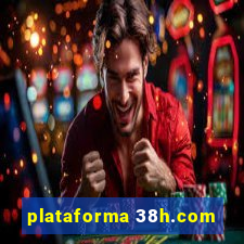 plataforma 38h.com